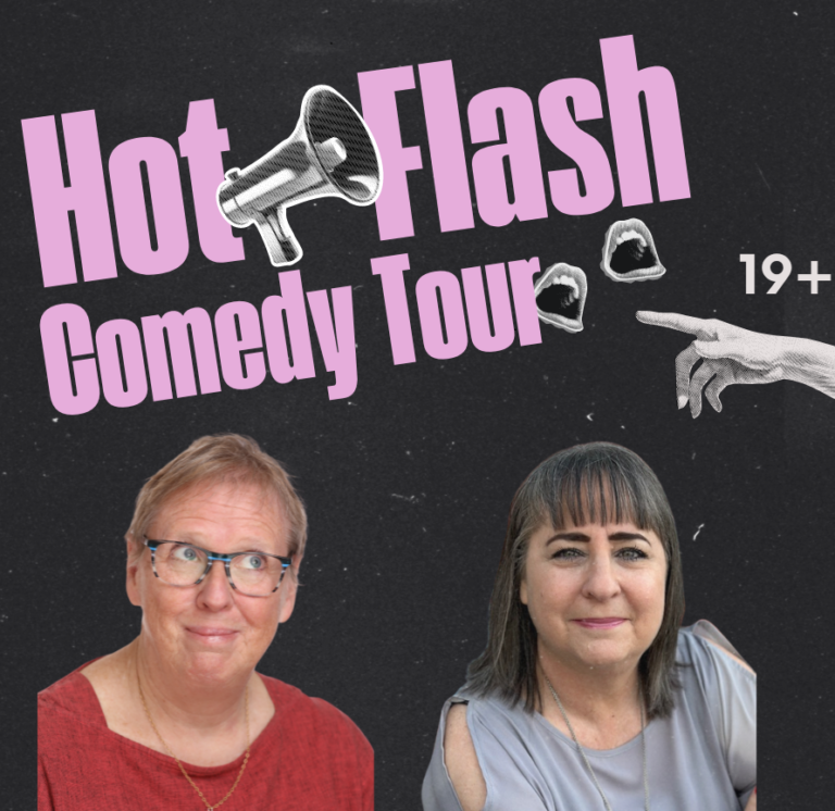 Hilarious Hot Flash comedy show puts the funny in women’s issues